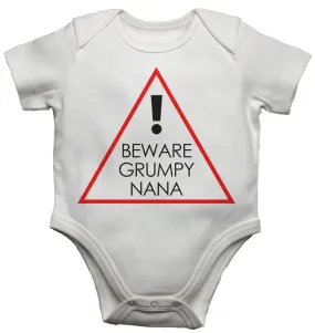 Beware Grumpy Nana - Baby Vests Bodysuits