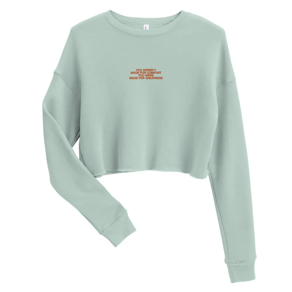 Made for Greatness Crop Sweatshirt