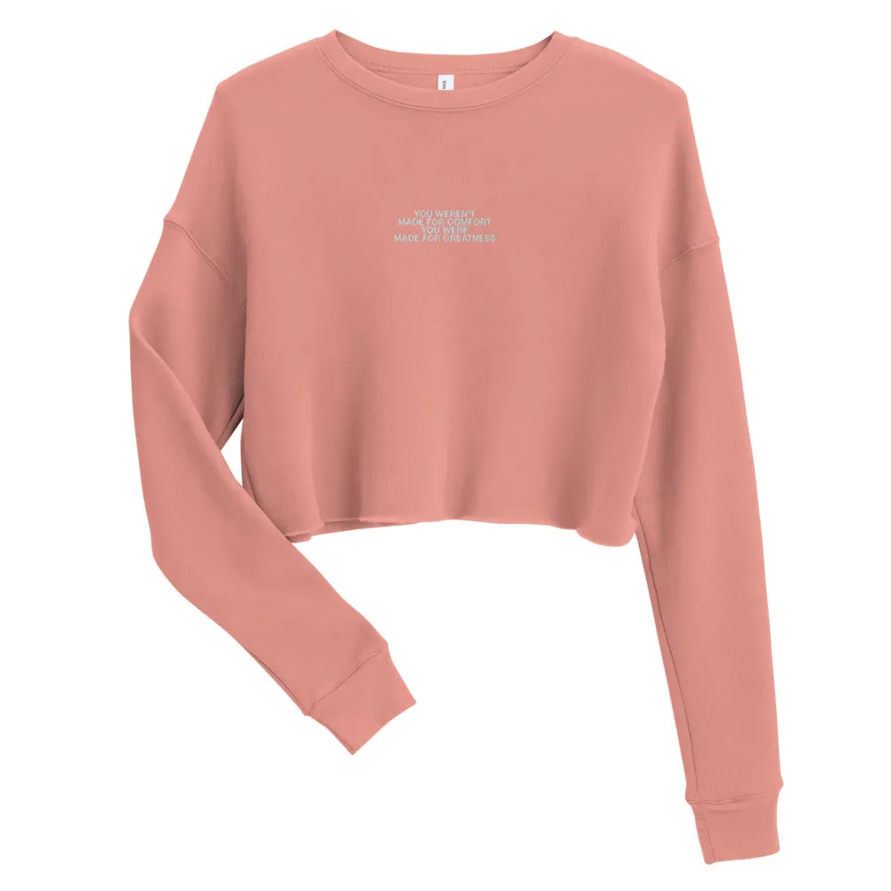 Made for Greatness Crop Sweatshirt